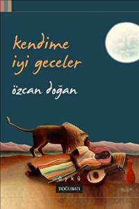 Kendime İyi Geceler