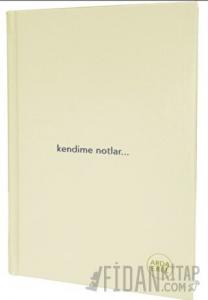 Kendime Notlar