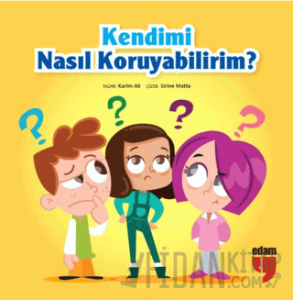 Kendimi Nasıl Koruyabilirim?