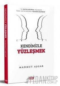 Kendimizle Yüzleşmek