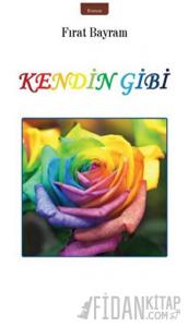 Kendin Gibi