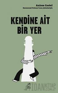 Kendine Ait Bir Yer