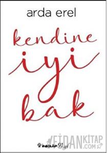 Kendine İyi Bak