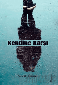 Kendine Karşı