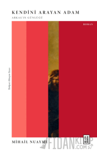 Kendini Arayan Adam Arkaş’ın Günlüğü