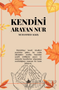 Kendini Arayan Nur