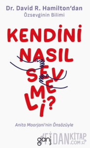 Kendini Nasıl Sevmeli