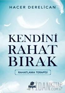 Kendini Rahat Bırak