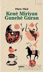 Kene Miriyan Gunehe Guran