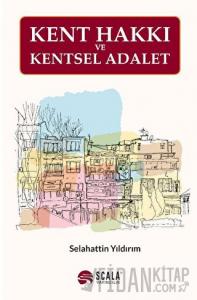 Kent Hakkı Ve Kentsel Adalet