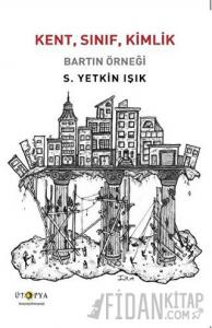 Kent, Sınıf, Kimlik