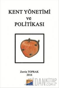 Kent Yönetimi ve Politikası