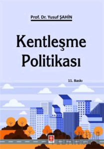 Kentleşme Politikası
