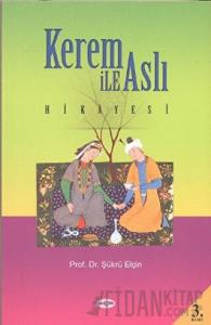 Kerem ile Aslı Hikayesi