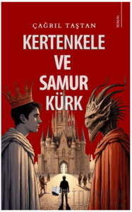 Kertenkele ve Samur Kürk