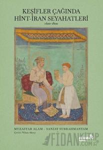 Keşifler Çağında Hint-İran Seyahatleri