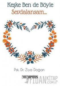 Keşke Ben De Böyle Sevdalansam