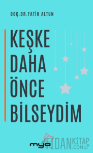 Keşke Daha Önce Bilseydim