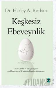 Keşkesiz Ebeveynlik