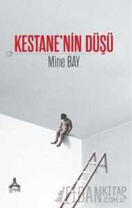 Kestane’nin Düşü