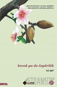 Kevok Ya Da Özgürlük