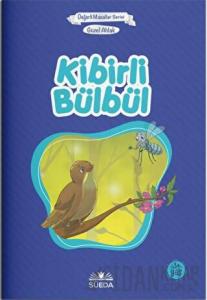 Kibirli Bülbül - Güzel Ahlak