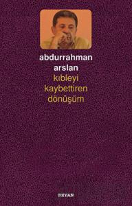 Kıbleyi Kaybettiren Dönüşüm