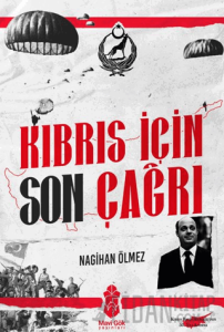 Kıbrıs İçin Son Çağrı