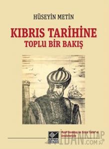 Kıbrıs Tarihine Toplu Bir Bakış