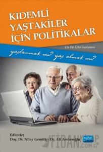 Kıdemli Yaştakiler İçin Politikalar