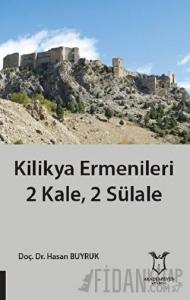 Kilikya Ermenileri 2 Kale, 2 Sülale