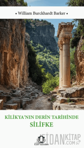 Kilikya’nın Derin Tarihinde Silifke