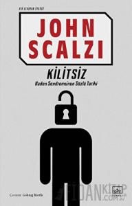 Kilitsiz (Bir Sendrom Öyküsü)