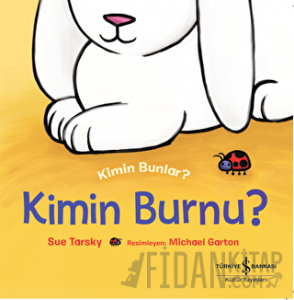 Kim Bunlar? - Kimin Burnu?