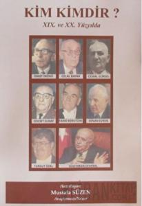 Kim Kimdir? XIX. ve XX. Yüzyılda