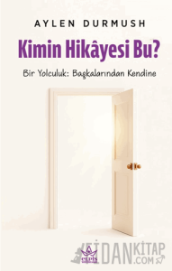 Kimin Hikâyesi Bu?