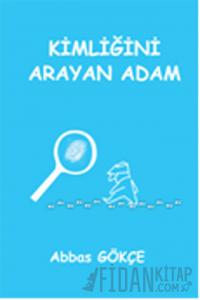 Kimliğini Arayan Adam