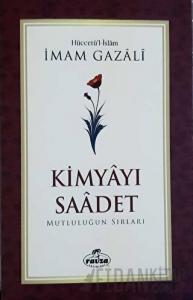 Kimyayı Saadet - Mutluluğun Sırları (2. Hamur)