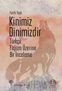 Kinimiz Dinimizdir