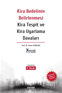 Kira Bedelinin Belirlenmesi Kira Tespit ve Kira Uyarlama Davaları (Ciltli)