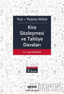 Kira Sözleşmesi ve Tahliye Davaları