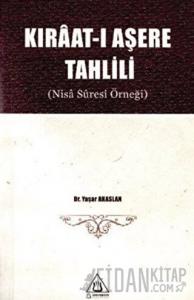 Kıraat-ı Aşere Tahlili (Nisa Suresi Örneği)