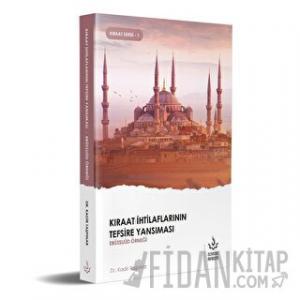 Kıraat İhtilaflarının Tefsire Yansıması Ebüssuud Örneği