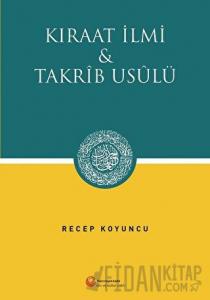 Kıraat İlmi ve Takrib Usülü