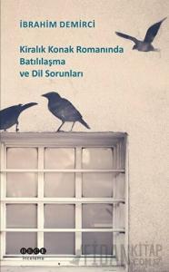 Kiralık Konak Romanında Batılılaşma ve Dil Sorunları