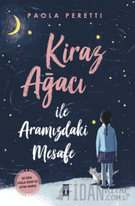 Kiraz Ağacı İle Aramızdaki Mesafe (Şömizli) (Ciltli)