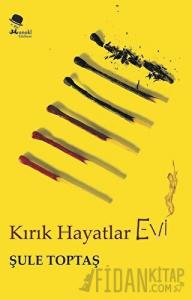 Kırık Hayatlar Evi