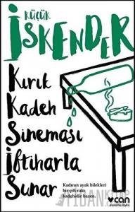 Kırık Kadeh Sineması İftiharla Sunar