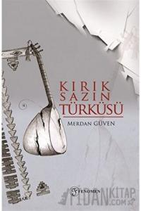 Kırık Sazın Türküsü