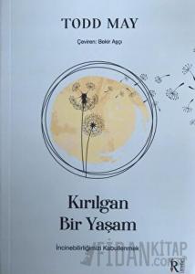 Kırılgan Bir Yaşam
